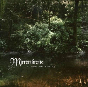 Mirrorthrone "Of Wind And Weeping" CD